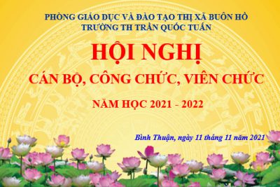 Hội Nghị cán bộ, công chức, viên chức Năm học 2021-2022